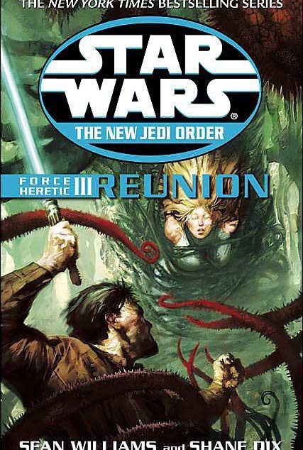 Star Wars: The New Jedi Order 15: Force Heretic 03: Reunion