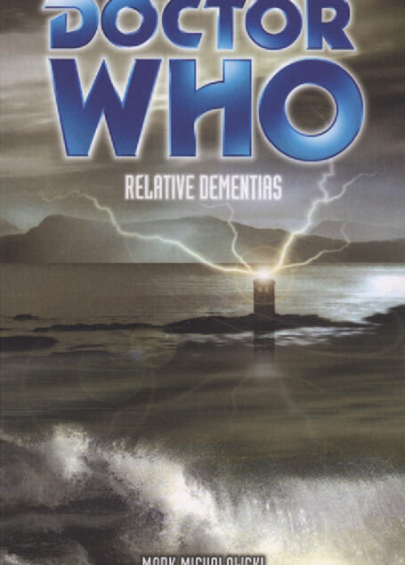 tor Who: Relative Dementias