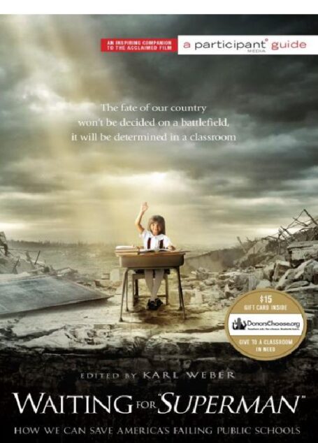 Waiting for Superman