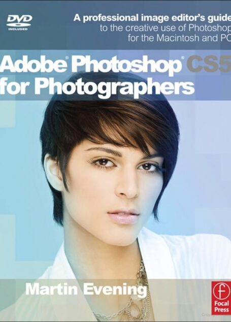 Adobe Photoshop CS5 for Photographers