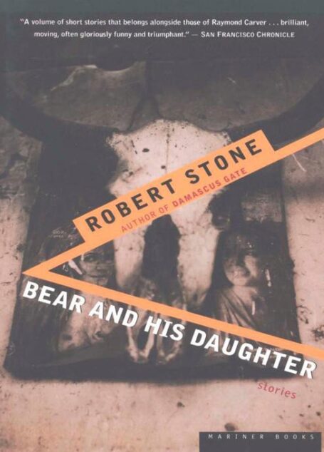 Bear and His Daughter: Stories