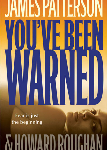 You’ve Been Warned