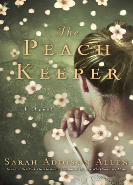 The Peach Keeper: A Novel