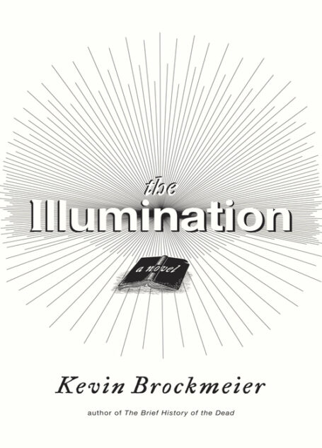 The Illumination: A Novel