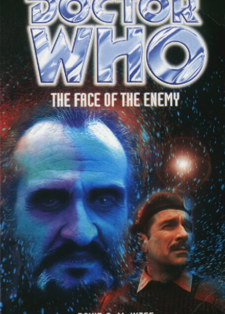 tor Who: The Face of the Enemy