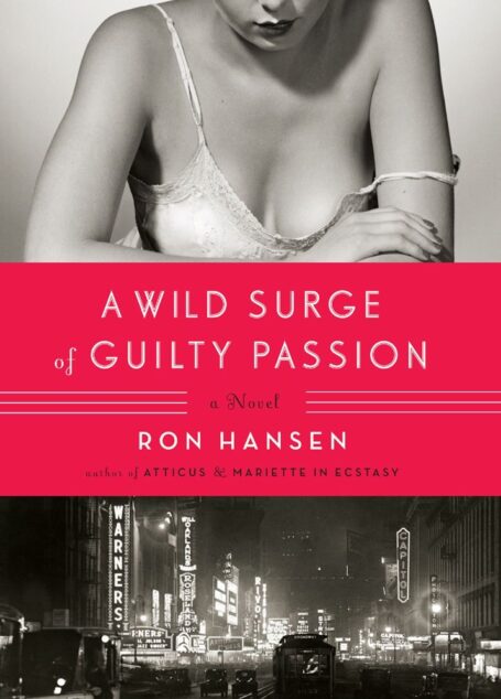 A Wild Surge of Guilty Passion