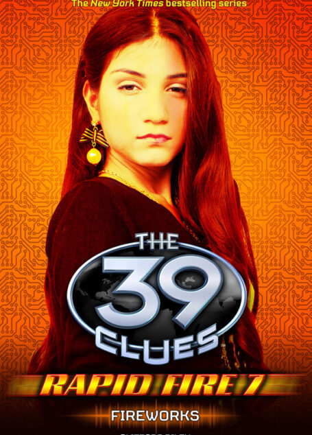 The 39 Clues: Rapid Fire #7: Fireworks
