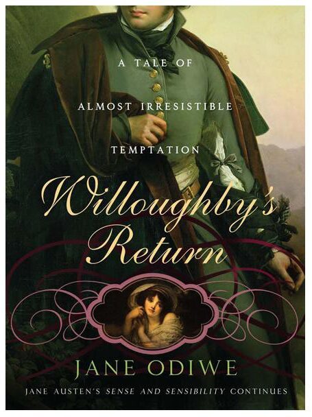 Willoughby’s Return: A Tale of Almost Irresistible Temptation