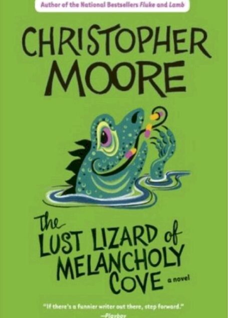 The Lust Lizard of Melancholy Cove