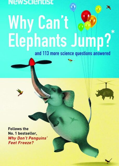 Why Can’t Elephants Jump?