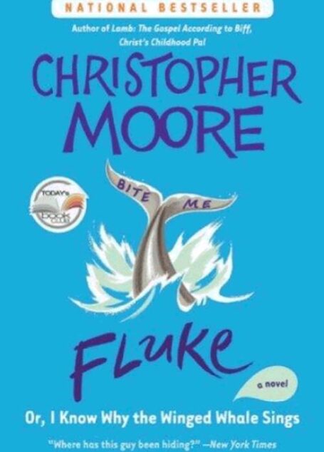 Fluke: Or, I Know Why the Winged Whale Sings