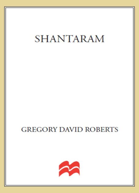 Shantaram: A Novel
