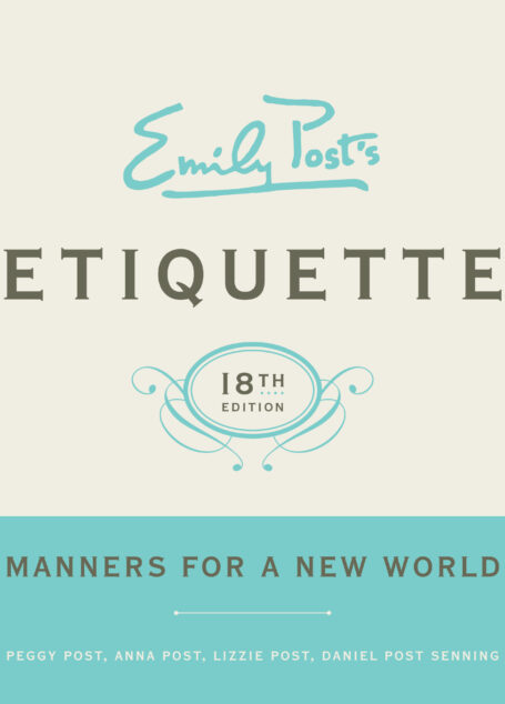 Emily Post’s Etiquette, Volume 18