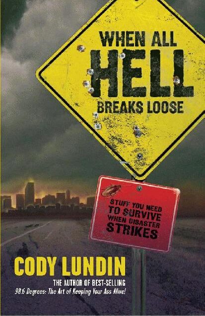 When All Hell Breaks Loose