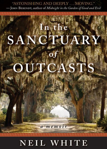 In the Sanctuary of Outcasts: A Memoir