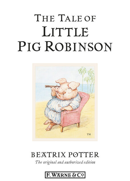 The Tale of Little Pig Robinson