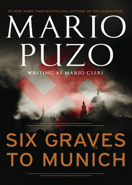 Six Graves to Munich