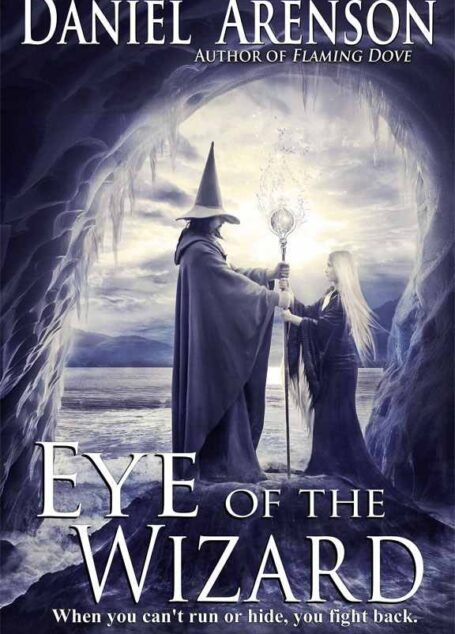 Eye of the Wizard: A Fantasy Adventure