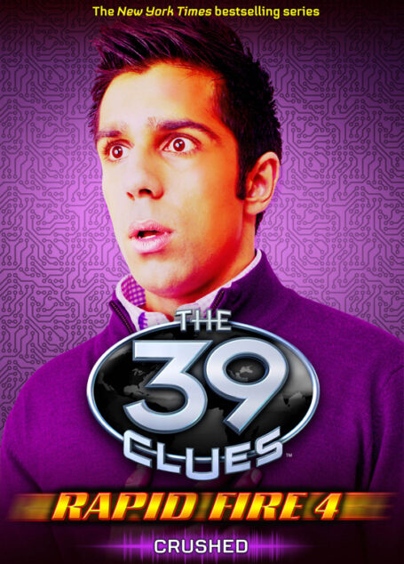 The 39 Clues: Rapid Fire #4: Crushed