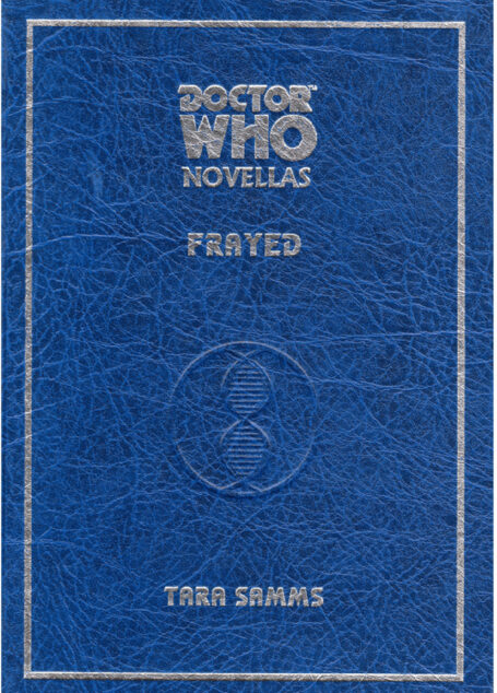 tor Who: Frayed