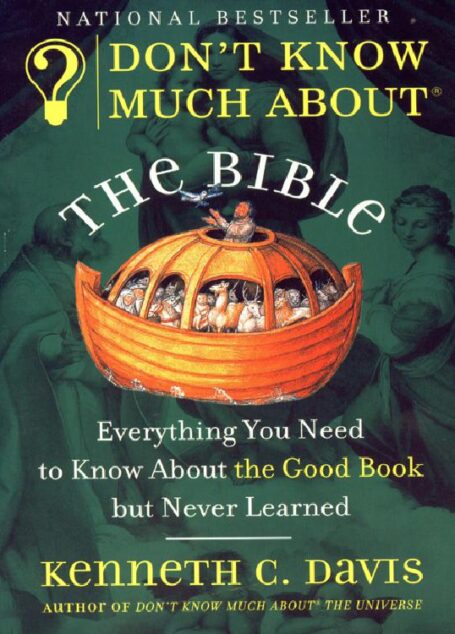 Don’t Know Much About the Bible