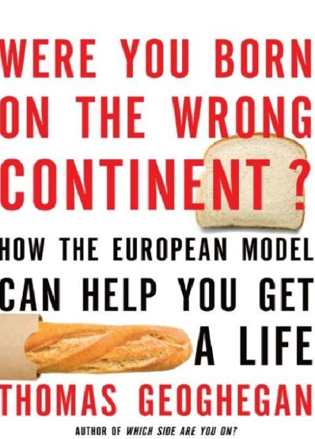 Were You Born on the Wrong Continent?