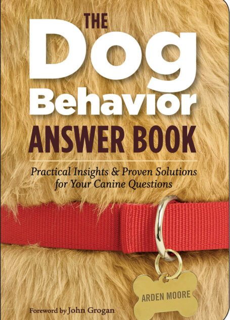 The Dog Behavior Answer Book