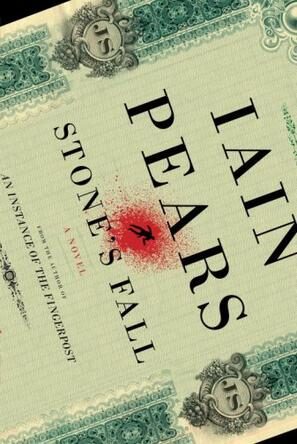 Stone’s Fall: A Novel