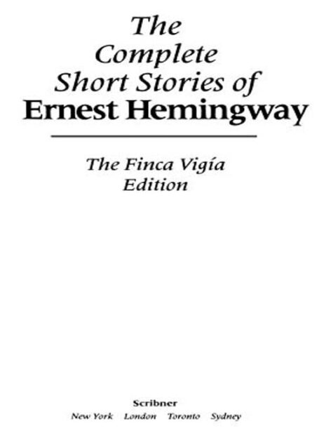 Complete Short Stories Of Ernest Hemingway, The