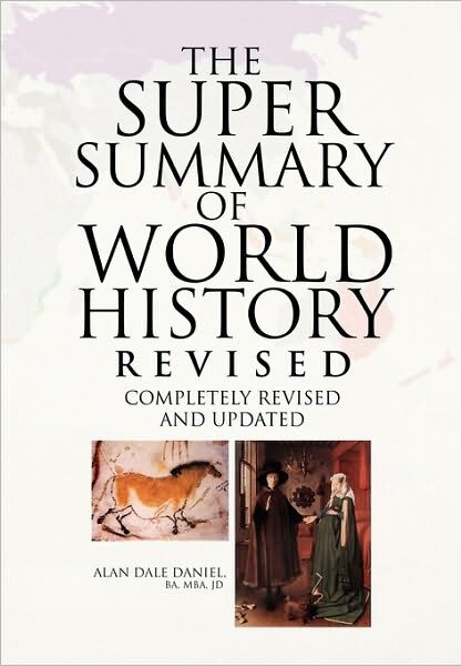 The Super Summary of World History