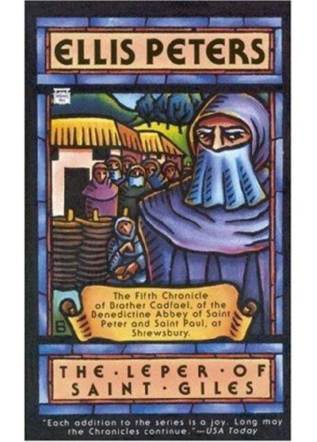 The leper of Saint Giles: the fifth chronicle of Brother Cadfael