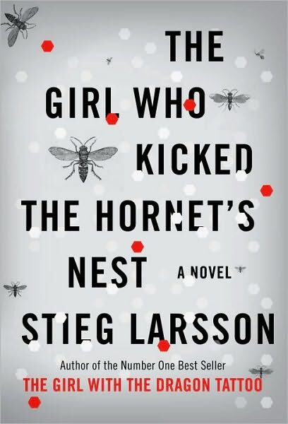 The Girl Who Kicked the Hornet’s Nest