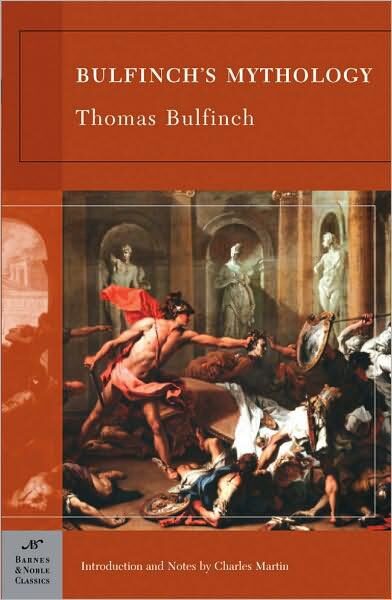 Bulfinch’s Mythology (B&N)