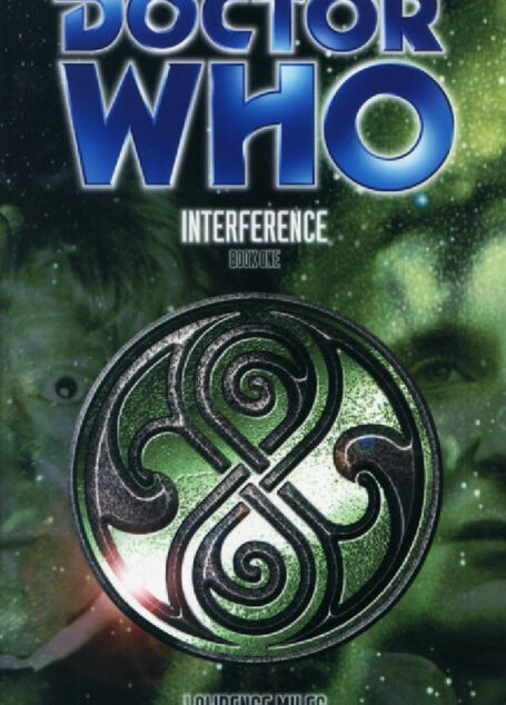 tor Who: Interference: Book One