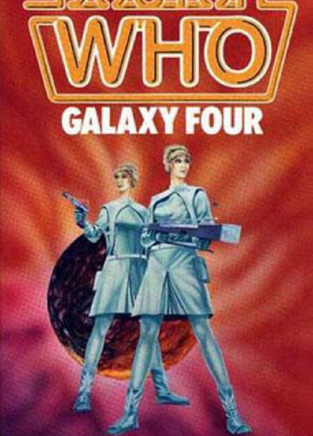 tor Who: Galaxy Four