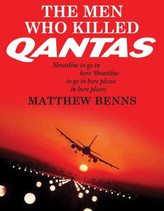 Men Who Killed Qantas