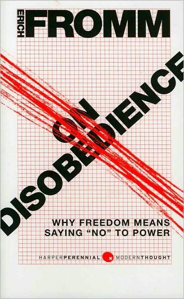 On Disobedience: Why Freedom Means Saying “No” to Power