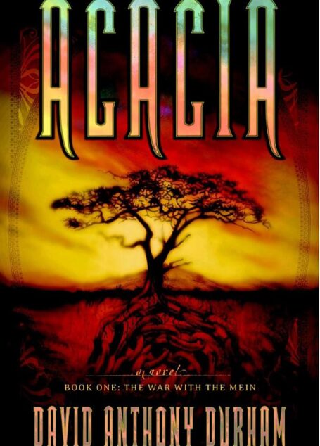 Acacia: Book One: The War with the Mein