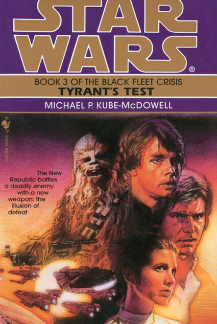 Star Wars: The Black Fleet Crisis 03: Tyrant’s Test