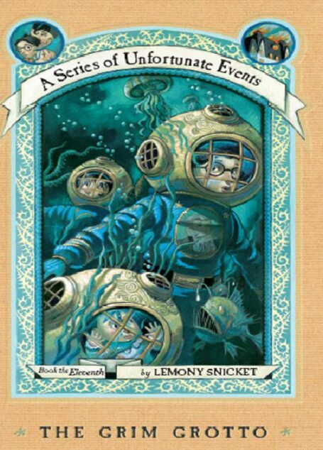 A Series of Unfortunate Events #11: The Grim Grotto
