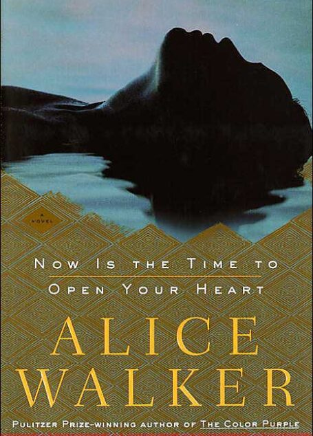 Now Is the Time to Open Your Heart: A Novel