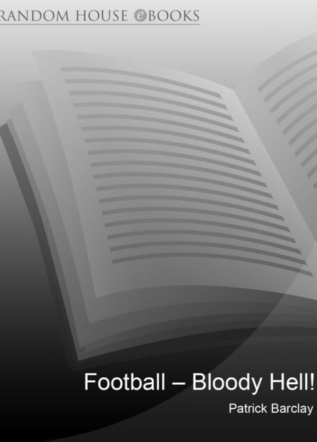 Football – Bloody Hell!