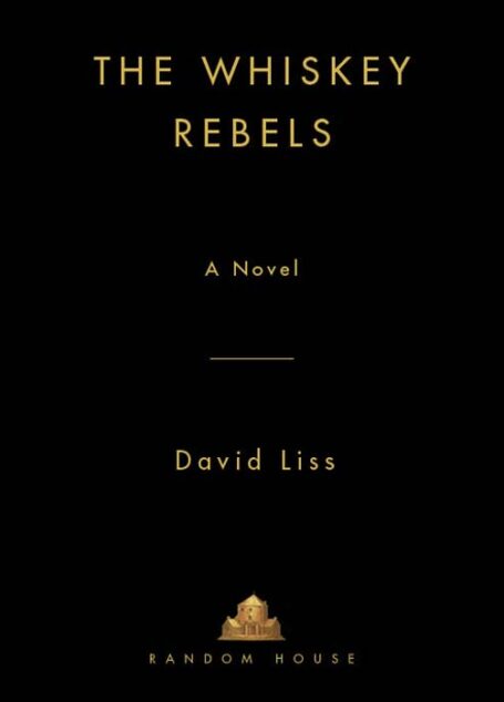 The Whiskey Rebels