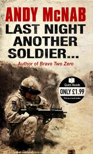 Last Night Another Soldier…