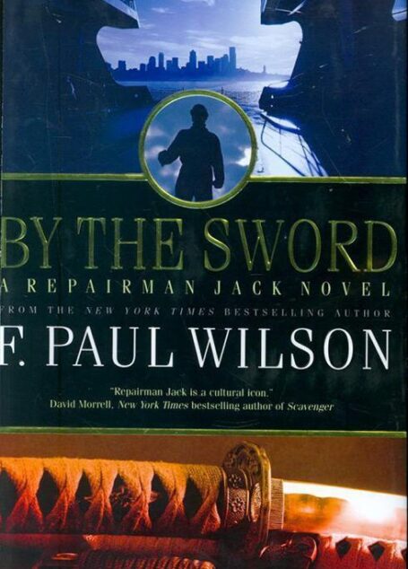 By the Sword: A Repairman Jack Novel