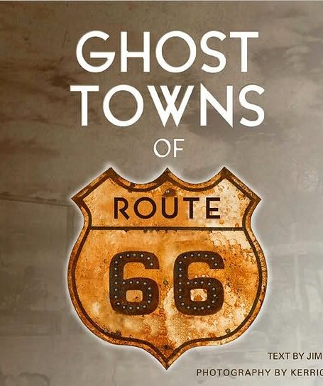 Ghost Towns of Route 66