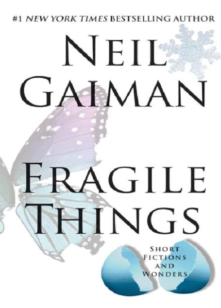 Fragile Things