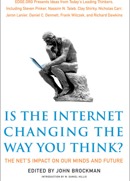 Is the Internet Changing the Way You Think?