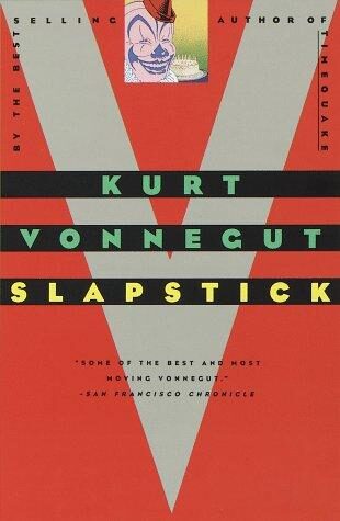 Slapstick, Or, Lonesome No More!
