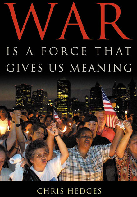 War is a Force That Gives Us Meaning
